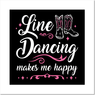 Line Dancing Makes Me Happy Line Dancer Posters and Art